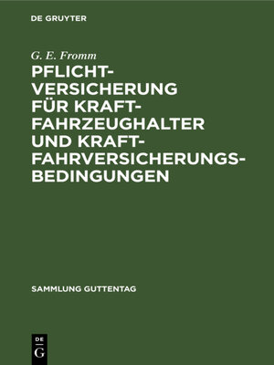 cover image of Pflichtversicherung für Kraftfahrzeughalter und Kraftfahrversicherungsbedingungen
